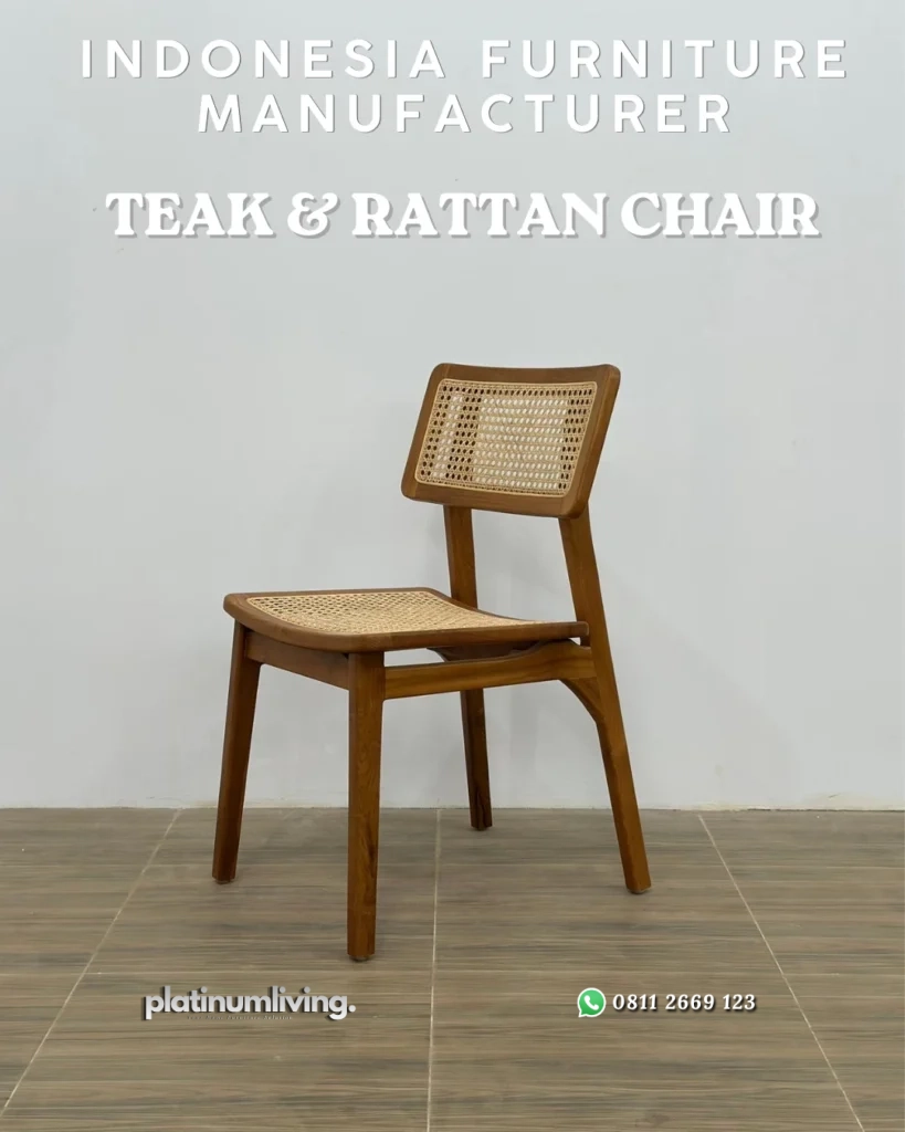 What to Check Before Sourcing Chairs from an Indonesia Furniture Manufacturer 18 Indoneia Furniture Manufacturer Teak Wood & Teak Rattan Chair